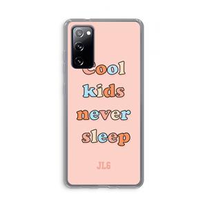 CaseCompany Cool Kids Never Sleep: Samsung Galaxy S20 FE / S20 FE 5G Transparant Hoesje