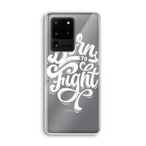 CaseCompany Born to Fight: Samsung Galaxy S20 Ultra Transparant Hoesje