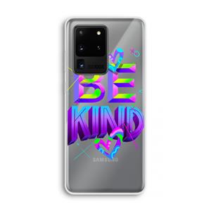 CaseCompany Be Kind: Samsung Galaxy S20 Ultra Transparant Hoesje