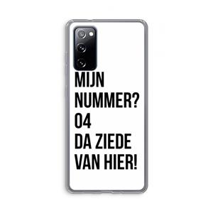 CaseCompany Da ziede van hier: Samsung Galaxy S20 FE / S20 FE 5G Transparant Hoesje
