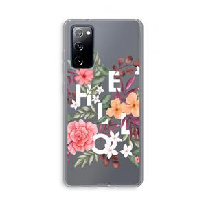 CaseCompany Hello in flowers: Samsung Galaxy S20 FE / S20 FE 5G Transparant Hoesje