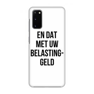 CaseCompany Belastinggeld: Volledig geprint Samsung Galaxy S20 Hoesje