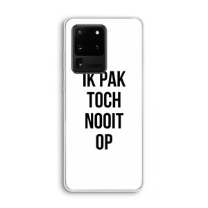 CaseCompany Ik pak nooit op: Samsung Galaxy S20 Ultra Transparant Hoesje
