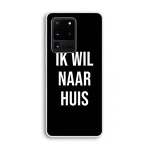 CaseCompany Ik wil naar huis - Zwart: Samsung Galaxy S20 Ultra Transparant Hoesje