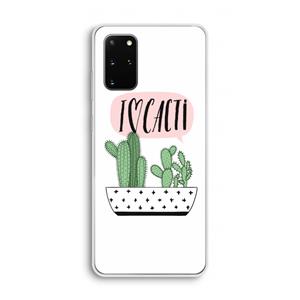 CaseCompany I love cacti: Samsung Galaxy S20 Plus Transparant Hoesje