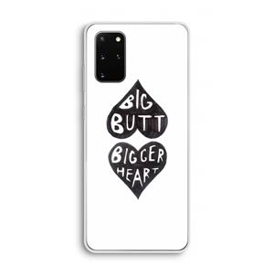 CaseCompany Big butt bigger heart: Samsung Galaxy S20 Plus Transparant Hoesje