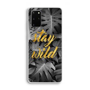 CaseCompany Stay wild: Samsung Galaxy S20 Plus Transparant Hoesje