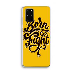 CaseCompany Born to Fight: Samsung Galaxy S20 Plus Transparant Hoesje