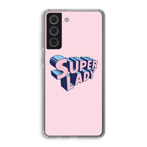CaseCompany Superlady: Samsung Galaxy S21 FE Transparant Hoesje