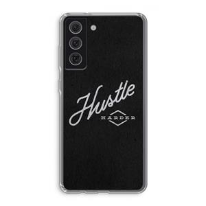 CaseCompany Hustle: Samsung Galaxy S21 FE Transparant Hoesje