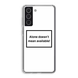 CaseCompany Alone: Samsung Galaxy S21 FE Transparant Hoesje