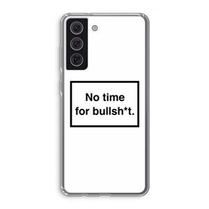 CaseCompany No time: Samsung Galaxy S21 FE Transparant Hoesje