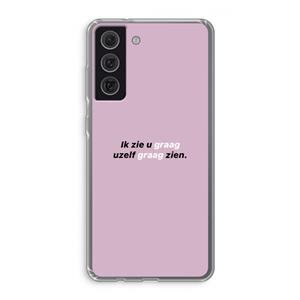 CaseCompany uzelf graag zien: Samsung Galaxy S21 FE Transparant Hoesje