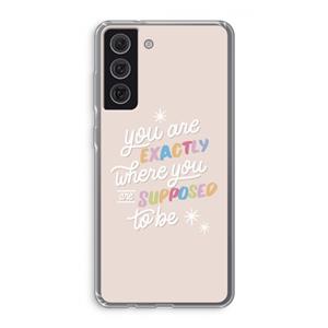 CaseCompany Right Place: Samsung Galaxy S21 FE Transparant Hoesje