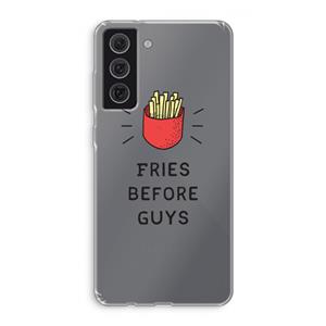 CaseCompany Fries before guys: Samsung Galaxy S21 FE Transparant Hoesje