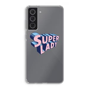 CaseCompany Superlady: Samsung Galaxy S21 FE Transparant Hoesje
