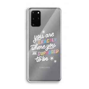 CaseCompany Right Place: Samsung Galaxy S20 Plus Transparant Hoesje