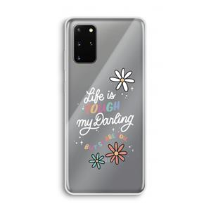 CaseCompany Tough Life: Samsung Galaxy S20 Plus Transparant Hoesje