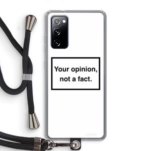 CaseCompany Your opinion: Samsung Galaxy S20 FE / S20 FE 5G Transparant Hoesje met koord