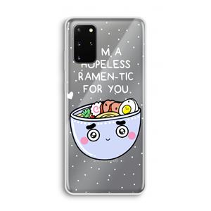 CaseCompany I'm A Hopeless Ramen-Tic For You: Samsung Galaxy S20 Plus Transparant Hoesje