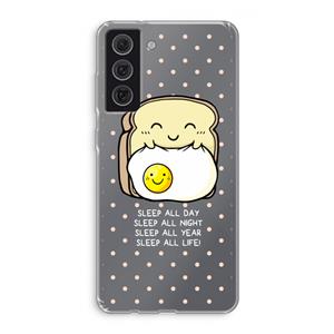 CaseCompany Sleep All Day: Samsung Galaxy S21 FE Transparant Hoesje