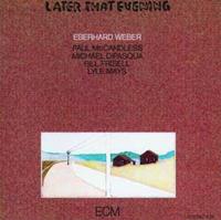 ECM Later That Evening - Eberhard Weber