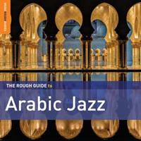 World Music Network Rough Guide To Arabic Jazz - Various