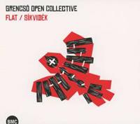Budapest Music Center Flat/Sikvidek - Grencso Open Collective