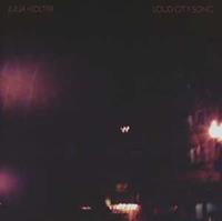 Domino Loud City Song - Julia Holter