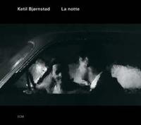 ECM La Notte - Ketil Bjornstad & Falkeid Kolbei