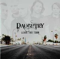 Rca Records Label Leave This Town - Daughtry