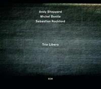 ECM Trio Libero - Andy Sheppard
