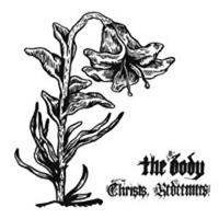 Thrill Jockey Christs Redeemers - Body