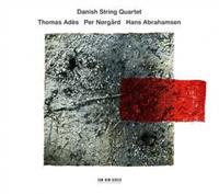 Ades/Norgard/Abrahamsen - Danish String Quartet