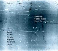 Ecm New Series Contrechant - Music For Clarinet Solo - Reto Bieri