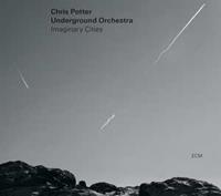 ECM Imaginary Cities - Chris Potter /underground Orches