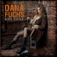 Ruf Bliss Avenue - Dana Fuchs