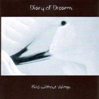 Accession Bird Without Wings - Diary Of Dreams