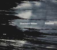ECM Resume - Eberhard Weber