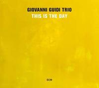 ECM This Is The Day - Giovanni Guidi -trio-