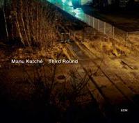 ECM Third Round - Manu Katche