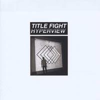 Epitaph Hyperview - Title Fight