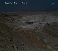 ECM And If - Anat Fort Trio