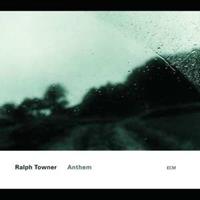 ECM Anthem - Ralph Towner