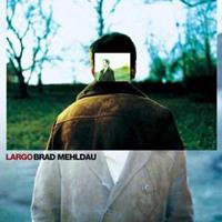 Warner Jazz Largo - Brad Mehldau