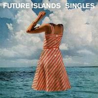 4ad Singles - Future Islands
