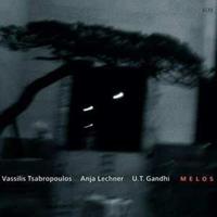 ECM Melos - Tsabropoulos, Lechner, Ghandi