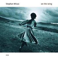ECM On The Wing - Stephan Micus