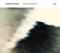 ECM Into The Silence - Avishai Cohen