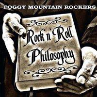 Part Rock & Roll Philosophy - Foggy Mountain Rockers